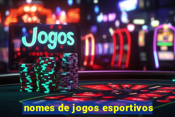 nomes de jogos esportivos